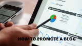 How to Promote A Blog